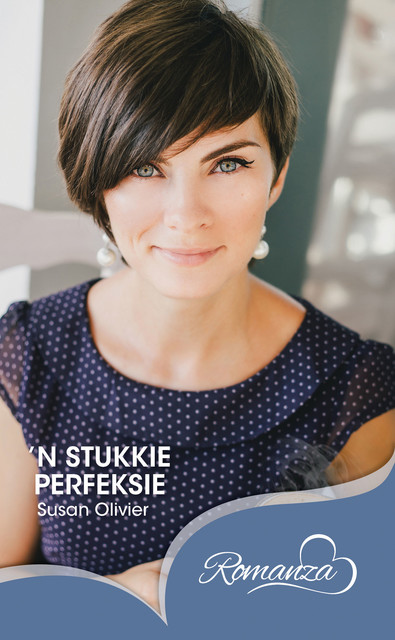 ’n Stukkie perfeksie, Susan Olivier