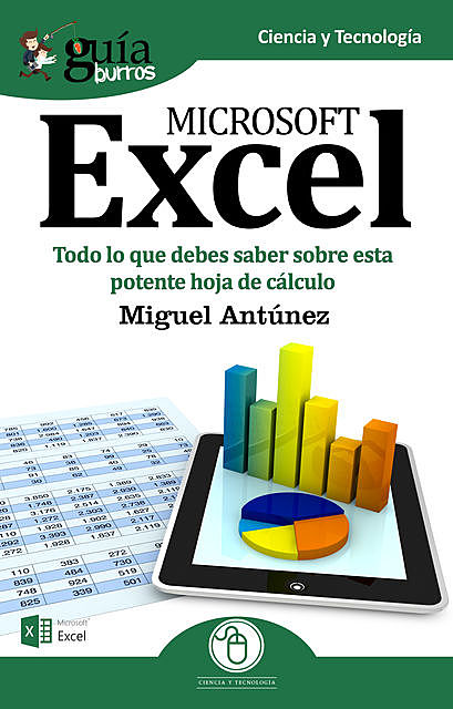 GuíaBurros Microsoft Excel, Miguel Antúnez