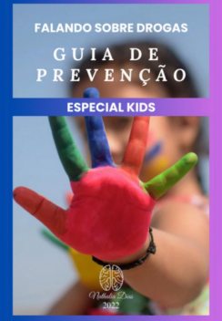 Falando Sobre Drogas – Especial Kids, Nathalia De Oliveira Dias