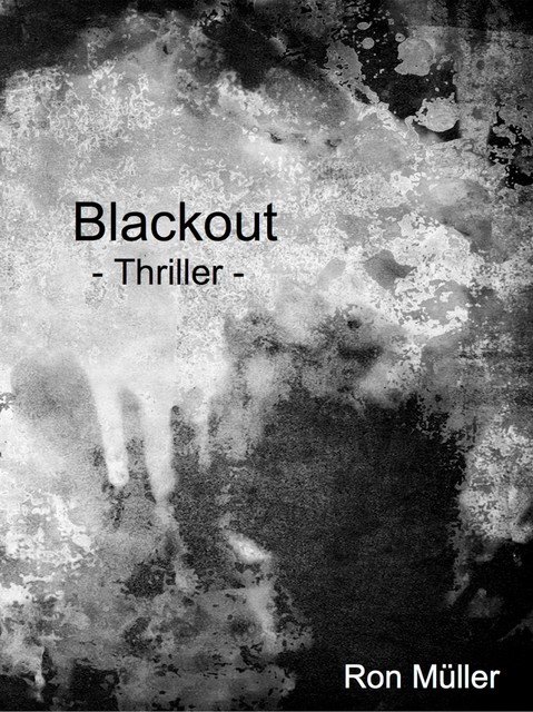 Blackout, Ron Müller