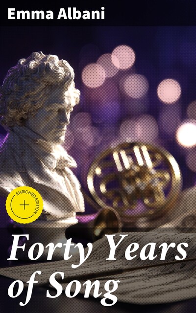 Forty Years of Song, Emma Albani