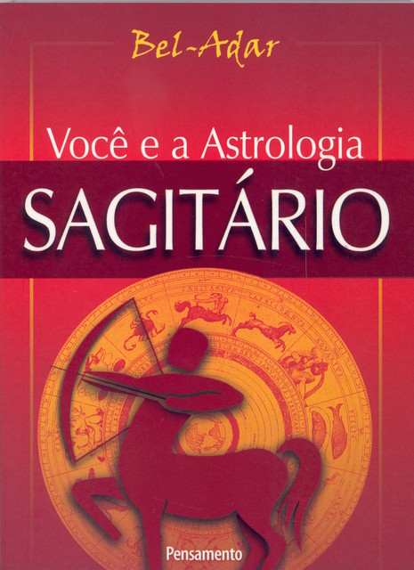 Você e a Astrologia – Sagitário, Bel-Adar