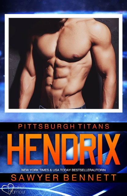 Hendrix (Pittsburgh Titans Team Teil 7), Sawyer Bennett