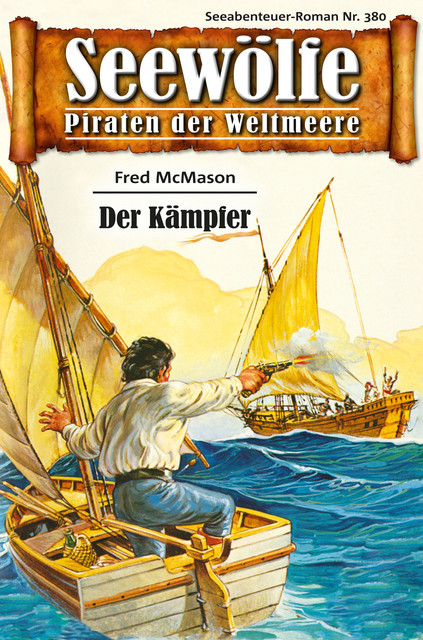 Seewölfe – Piraten der Weltmeere 380, Fred McMason