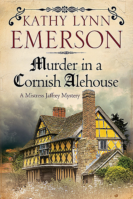 Murder in a Cornish Alehouse, Kathy Lynn Emerson