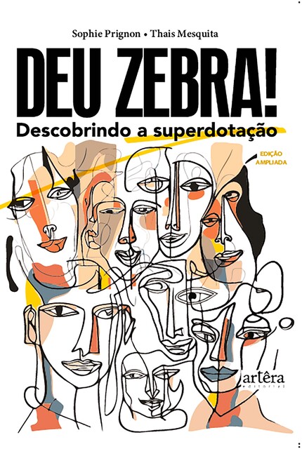 Deu zebra! Descobrindo a Superdotação, Sophie Prignon, Thais Mesquita