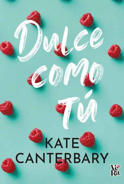 Dulce como tú, Kate Caterbary