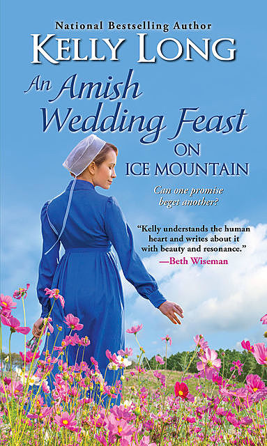 An Amish Wedding Feast on Ice Mountain, Kelly Long