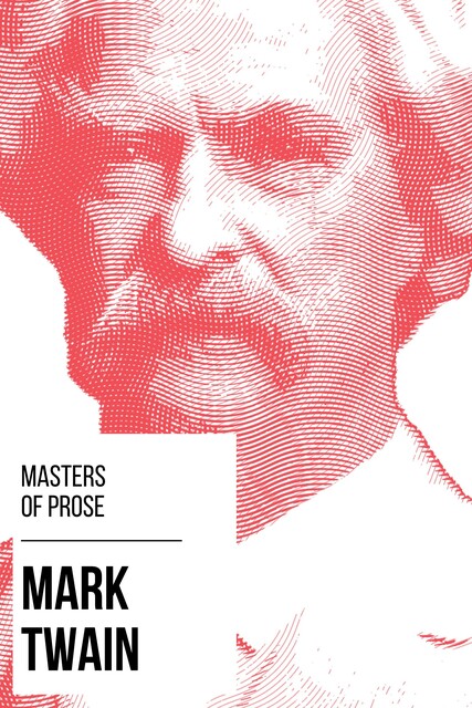 Masters of Prose – Mark Twain, Mark Twain, August Nemo