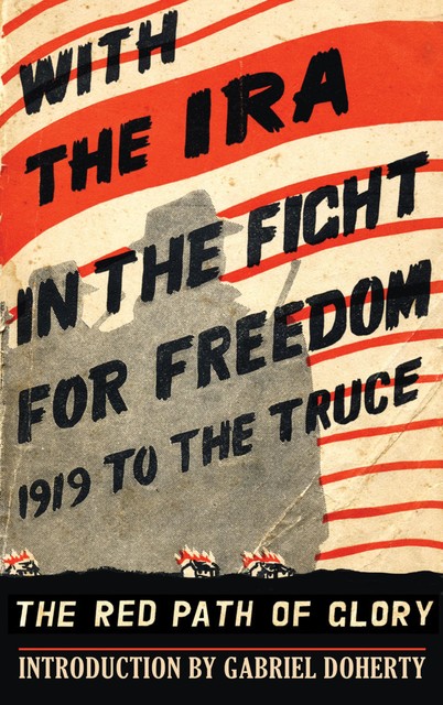 With the IRA in the Fight for Freedom: 1919 to the Truce, The Kerryman Newspaper