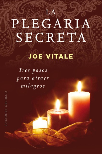 La plegaria secreta, Joe Vitale