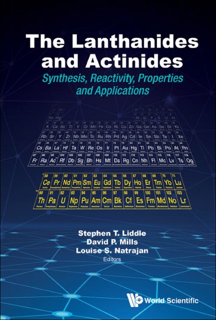The Lanthanides and Actinides, David Mills, Louise S. Natrajan, Stephen T. Liddle