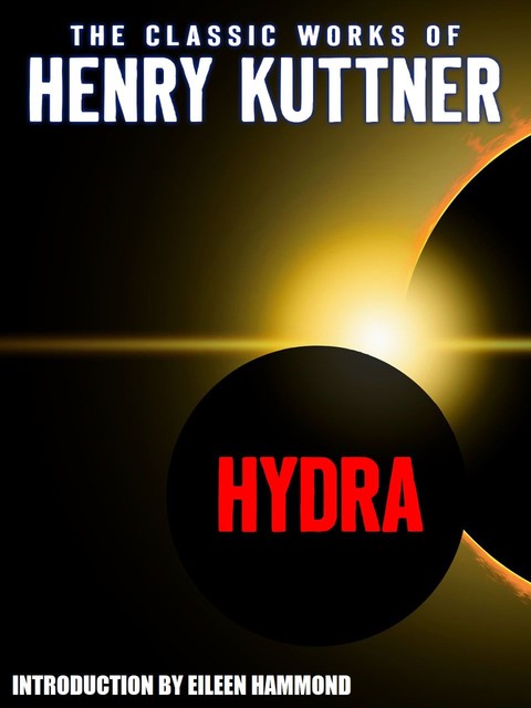 Hydra, Henry Kuttner