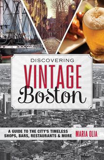 Discovering Vintage Boston, Maria Olia