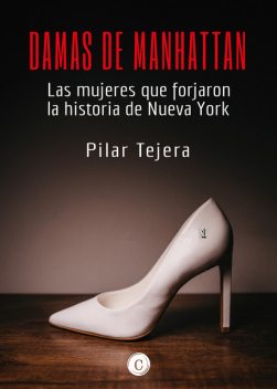 Damas de Manhattan, Pilar Tejera Osuna