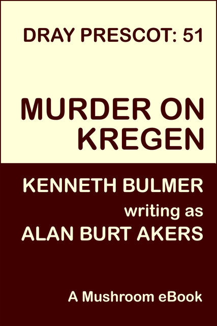 Murder on Kregen, Alan Burt Akers