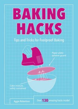 Baking Hacks, Aggie Robertson