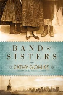 Band of Sisters, Cathy Gohlke