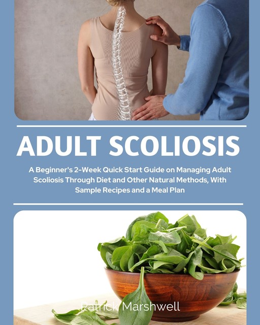 Adult Scoliosis, Patrick Marshwell