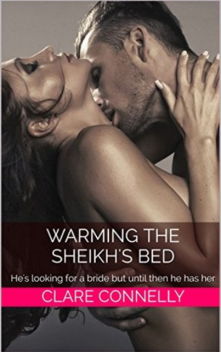 Warming the Sheikh's Bed, Clare Connelly