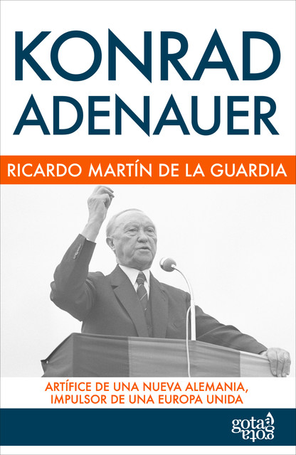 Konrad Adenauer, Ricardo Martín de la Guardia
