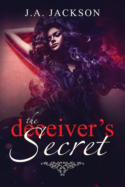 The Deceiver's Secret, Jerreece Jackson, J.A. Jackson