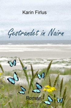 Gestrandet in Nairn, Karin Firlus