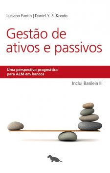 Gestão de Ativos e Passivos, Daniel Kondo, Luciano Fantin