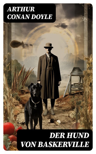 Der Hund von Baskerville, Arthur Conan Doyle