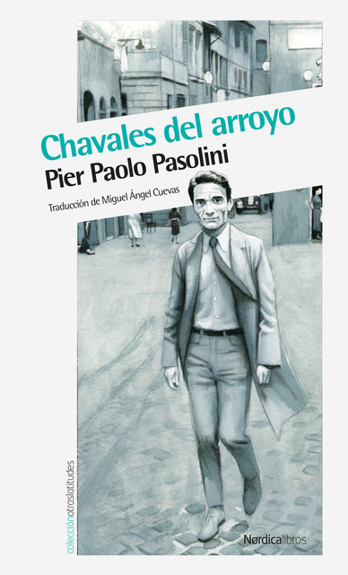 Chavales del arroyo, Pier Paolo Pasolini
