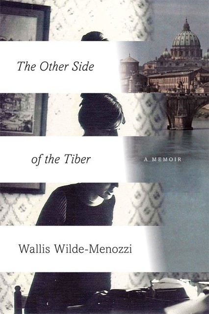 The Other Side of the Tiber, Wallis Wilde-Menozzi