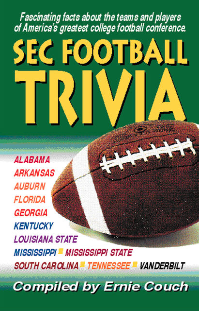 SEC Football Trivia, Ernie Couch