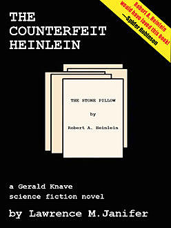 The Counterfeit Heinlein, Laurence M.Janifer