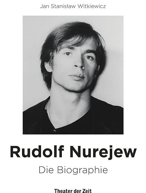 Rudolf Nurejew, Jan Stanislaw Witkiewicz