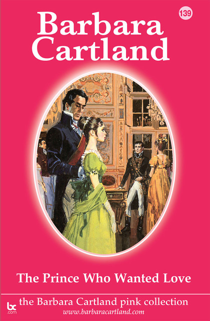 The Prince Who Wanted Love, Barbara Cartland