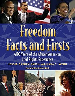 Freedom Facts and Firsts, Jessie Carney Smith, Linda T Wynn