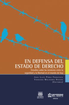 En defensa del estado de derecho, Viridiana Molinares Hassan, Carlo Amirante, David Odalric de Caixal i Mata, Joan Lluís Pérez Francesch, Lela Janashvili, Manuel Carrasco _Durán, Michelangelo Pascali, Michelle Carducci, Tomás Gil Márquez, Tullio Fenucci