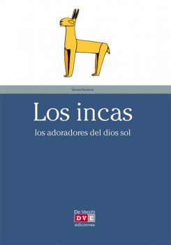 Los incas, Bernard Baudouin