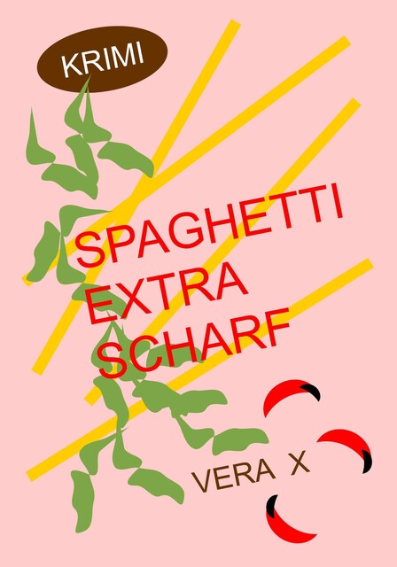 Spaghetti extra scharf, Vera X