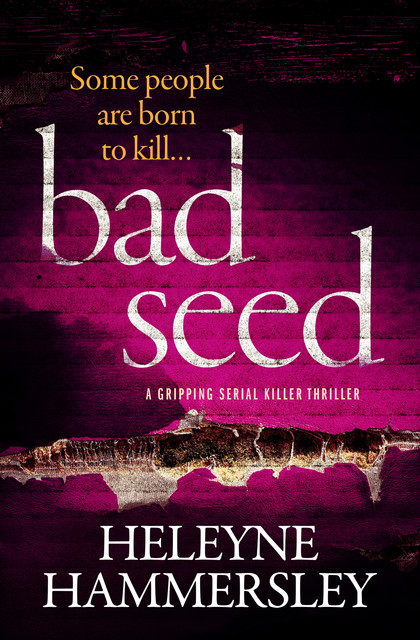 Bad Seed, Heleyne Hammersley