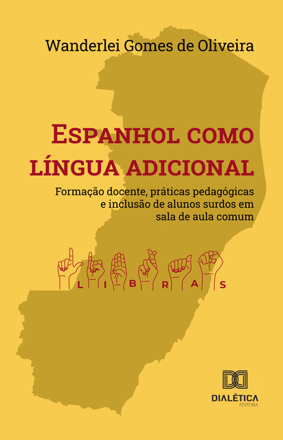 Espanhol como língua adicional, Wanderlei Gomes de Oliveira