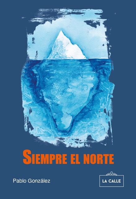 Siempre el norte, Pablo González
