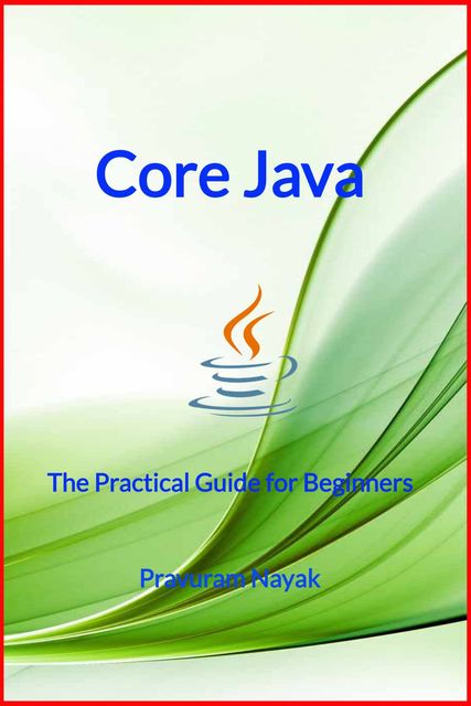 Core Java, Pravuram Nayak