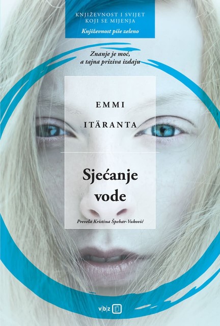 Sjećanje vode, Emmi Itäranta