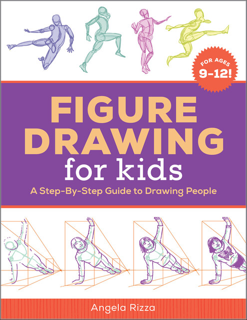 Figure Drawing for Kids, Angela Rizza