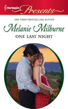 One Last Night, MELANIE MILBURNE