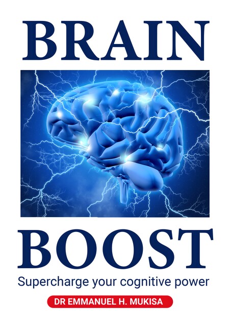 Brain Boost, Emmanuel H. Mukisa