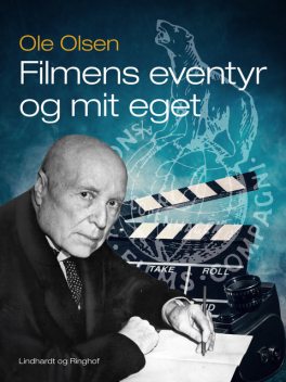 Filmens eventyr og mit eget, Ole Olsen