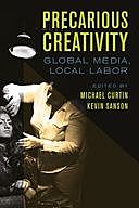 Precarious Creativity, Kevin Sanson, Michael Curtin