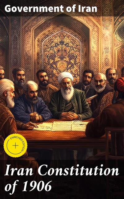 Iran Constitution of 1906, Government of Iran